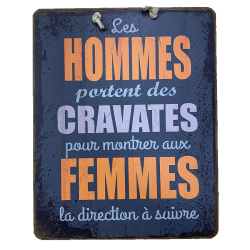Plaque humoristique Cravates