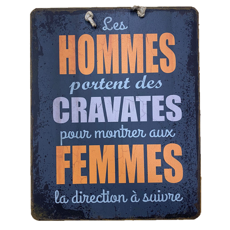 Plaque humoristique Cravates